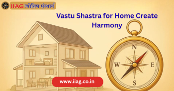 Vastu Shastra for Home: Create Harmony, Prosperity & Positive Energy