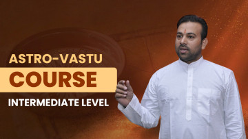 Astro-Vastu Intermediate Course